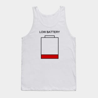 LOW BATTERY Tank Top